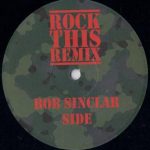 Bob Sinclar - Rock this party 2007 (France)
